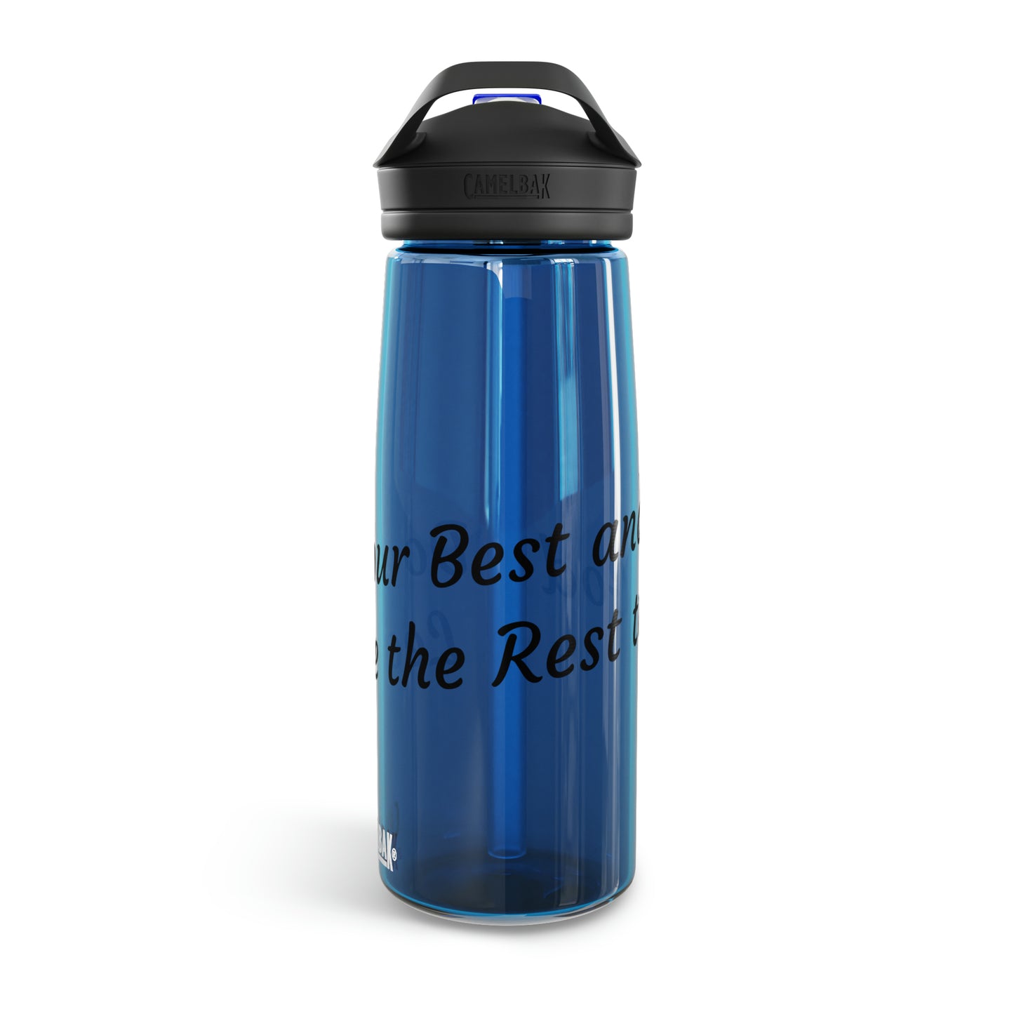 Do Your Best and Leave the Rest to God. CamelBak Eddy® Water Bottle, 20oz\25oz