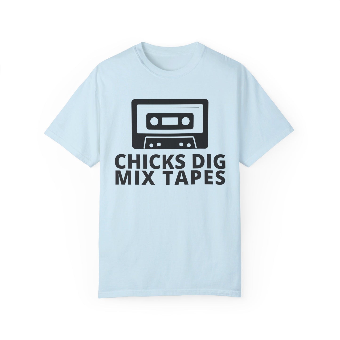 Chicks Dig Mix Tapes