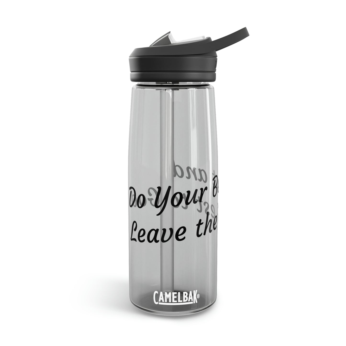 Do Your Best and Leave the Rest to God. CamelBak Eddy® Water Bottle, 20oz\25oz