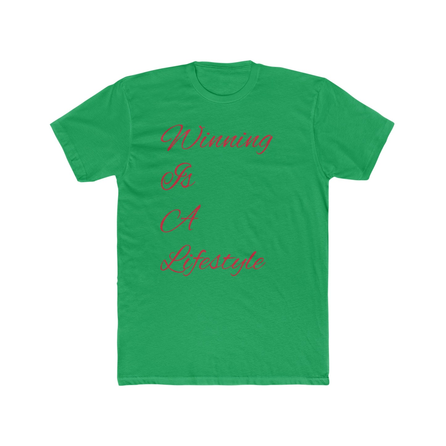 Winning Is A Lifestyle Tee