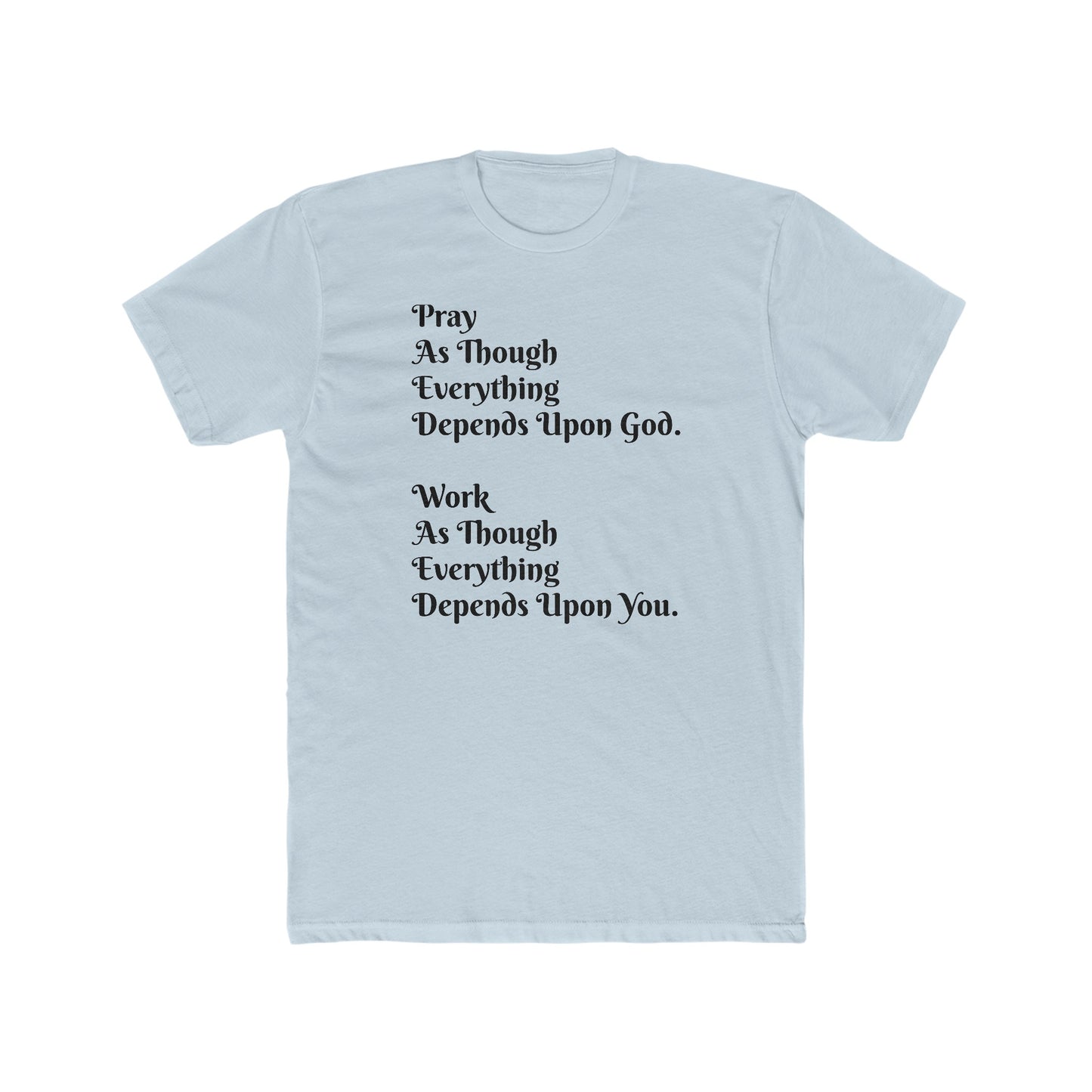 Pray and Work Tee