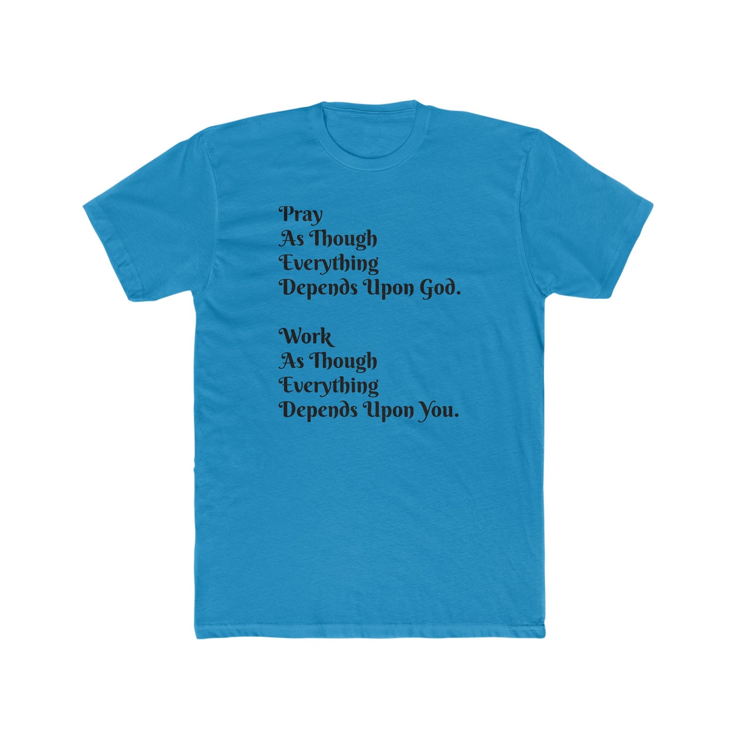 Pray and Work Tee
