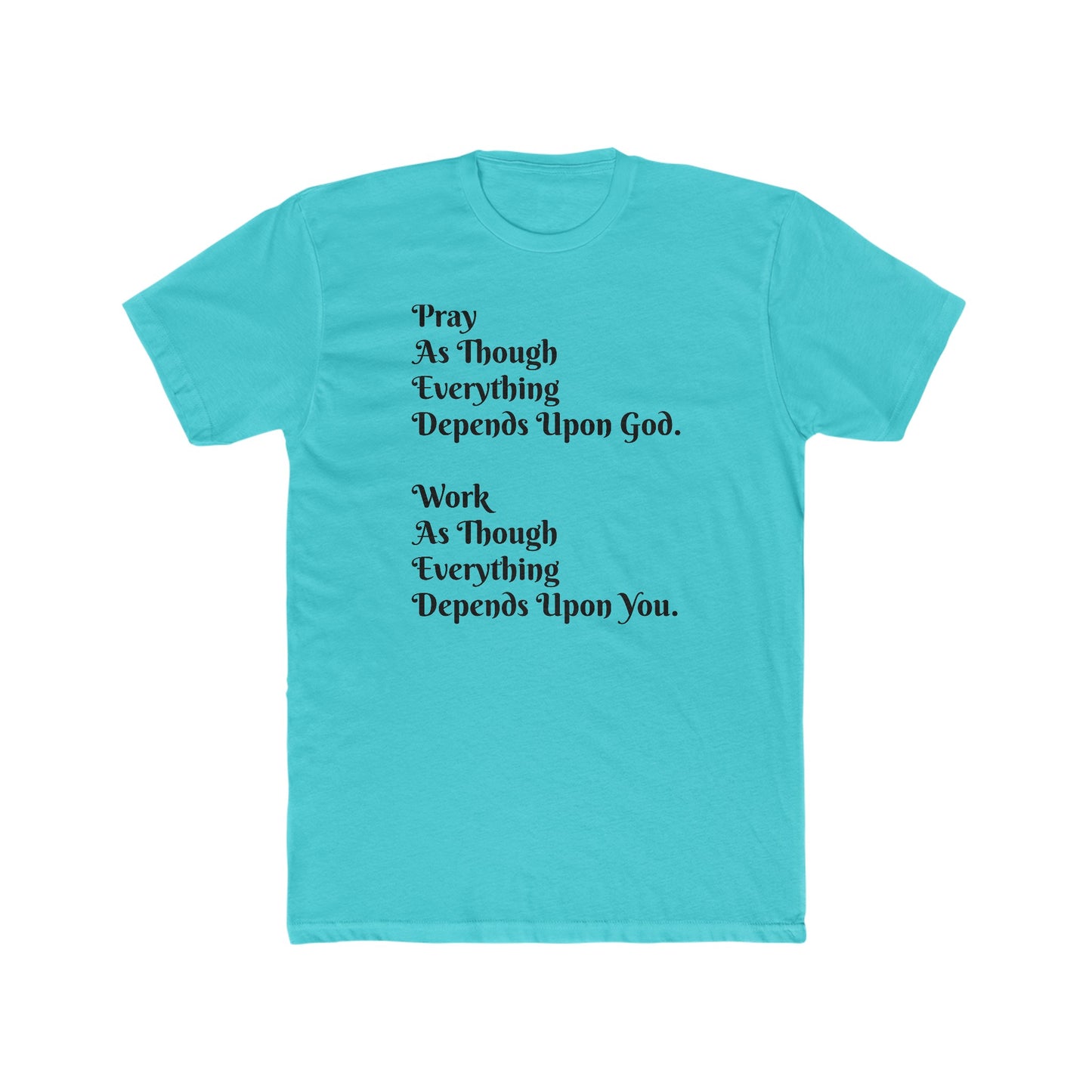Pray and Work Tee