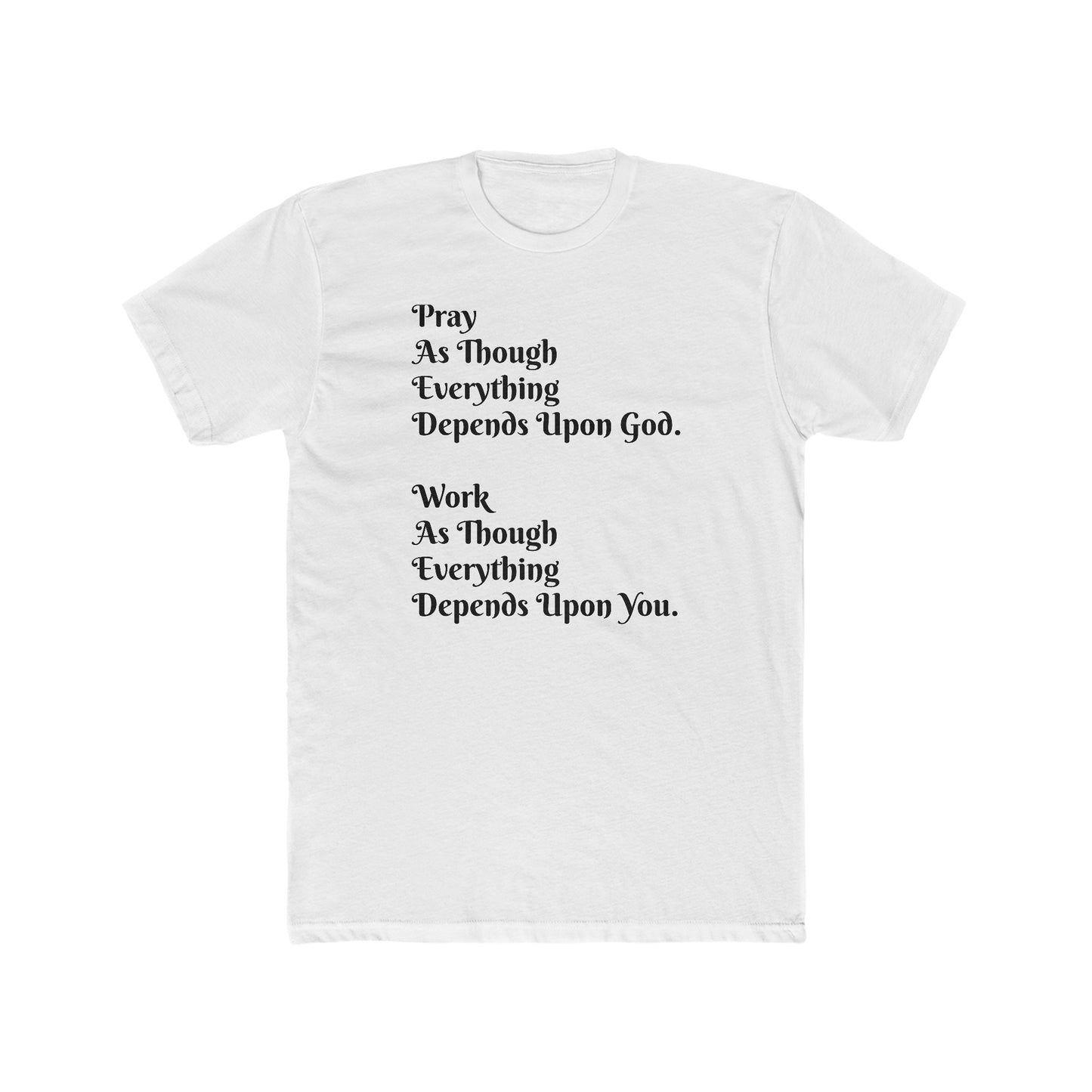 Pray and Work Tee