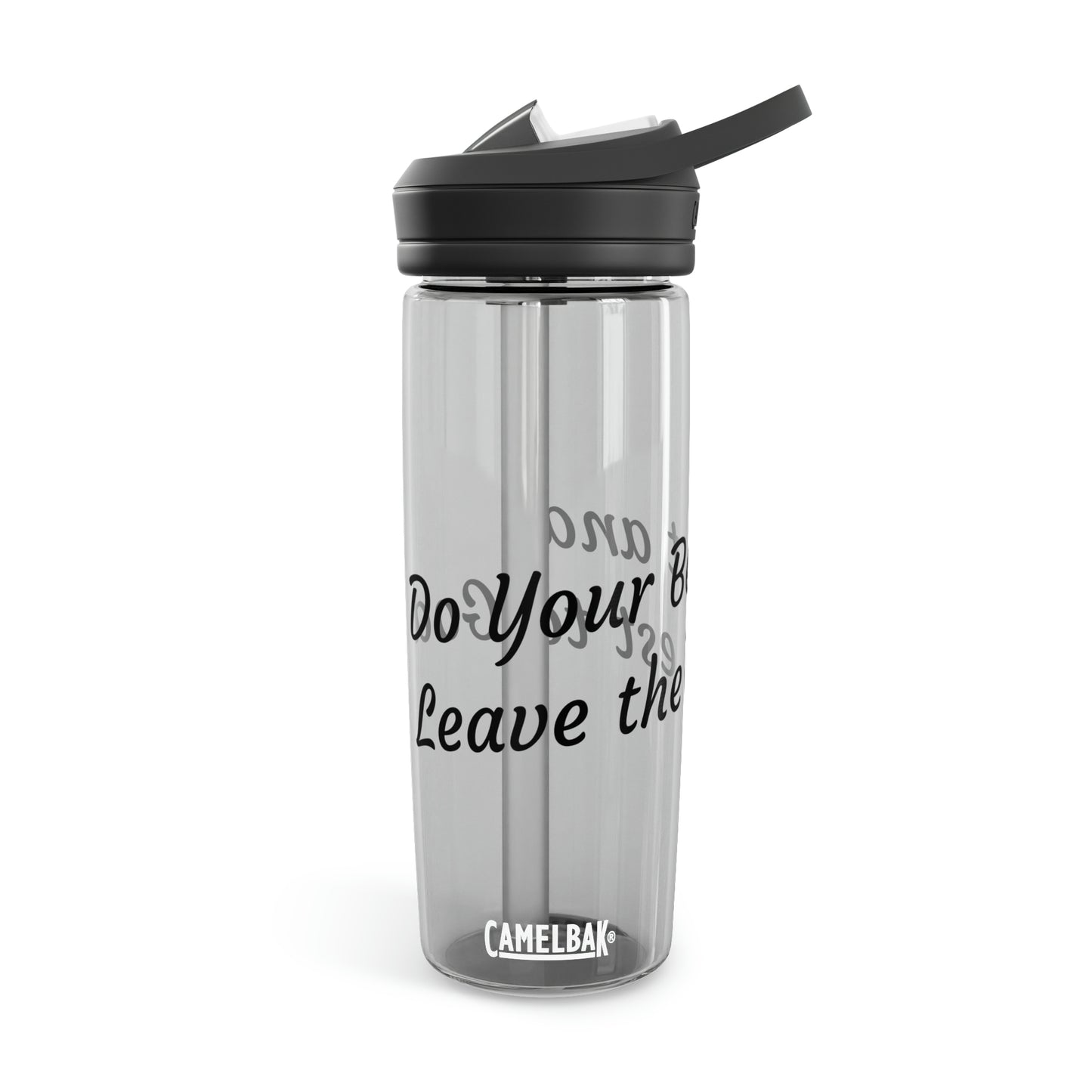Do Your Best and Leave the Rest to God. CamelBak Eddy® Water Bottle, 20oz\25oz