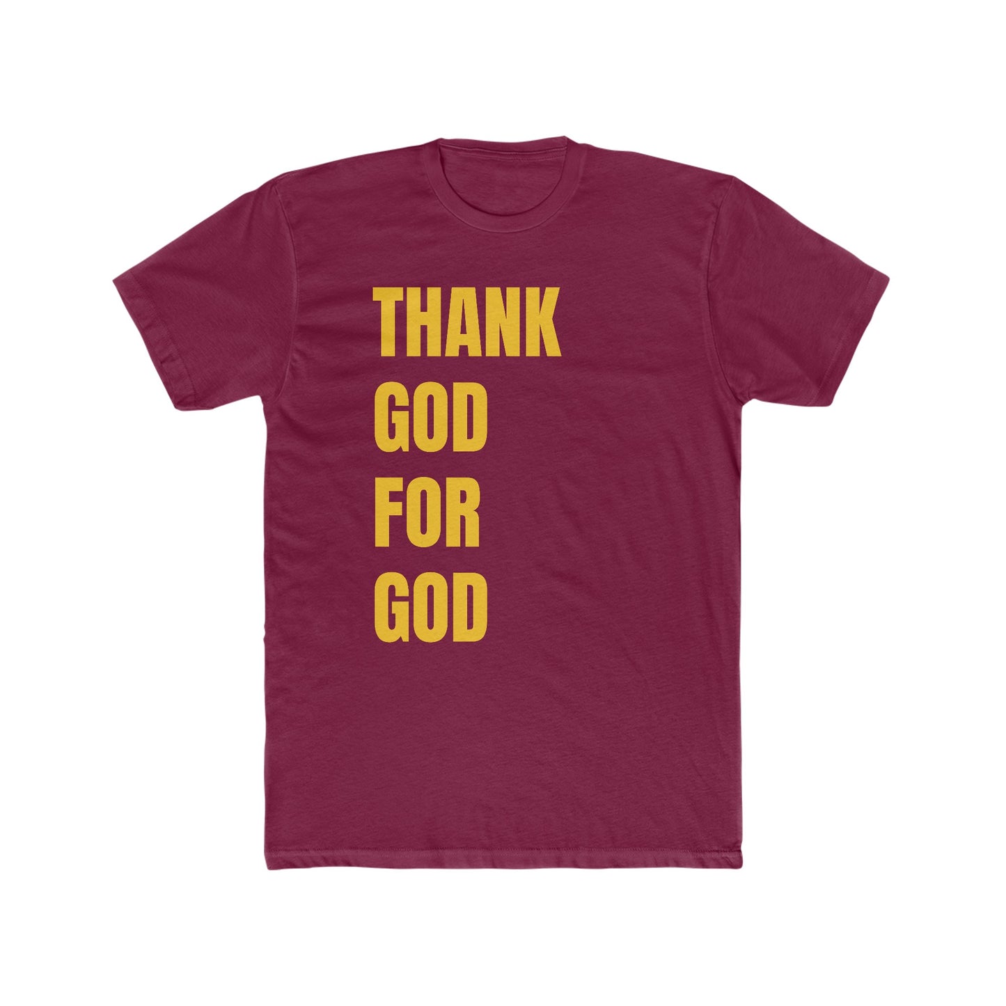 Thank God For God Tee
