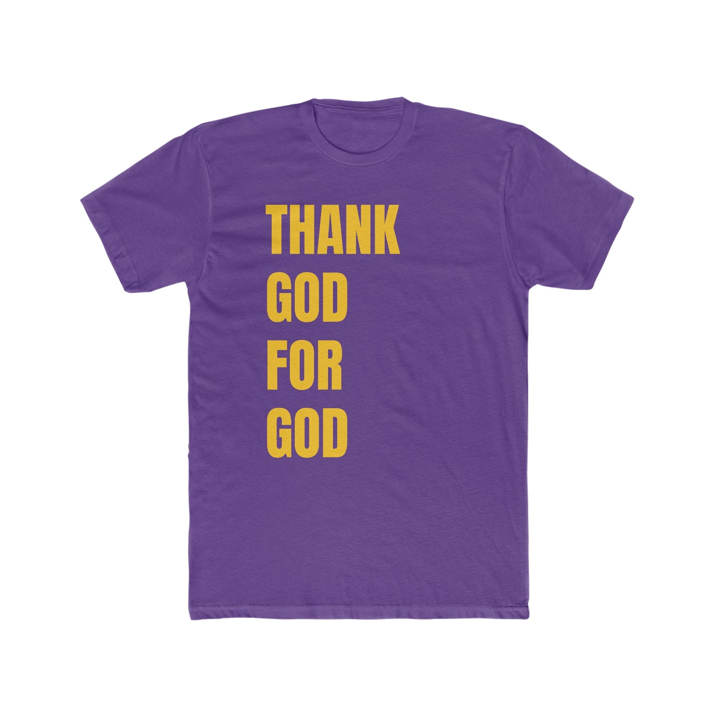 Thank God For God Tee