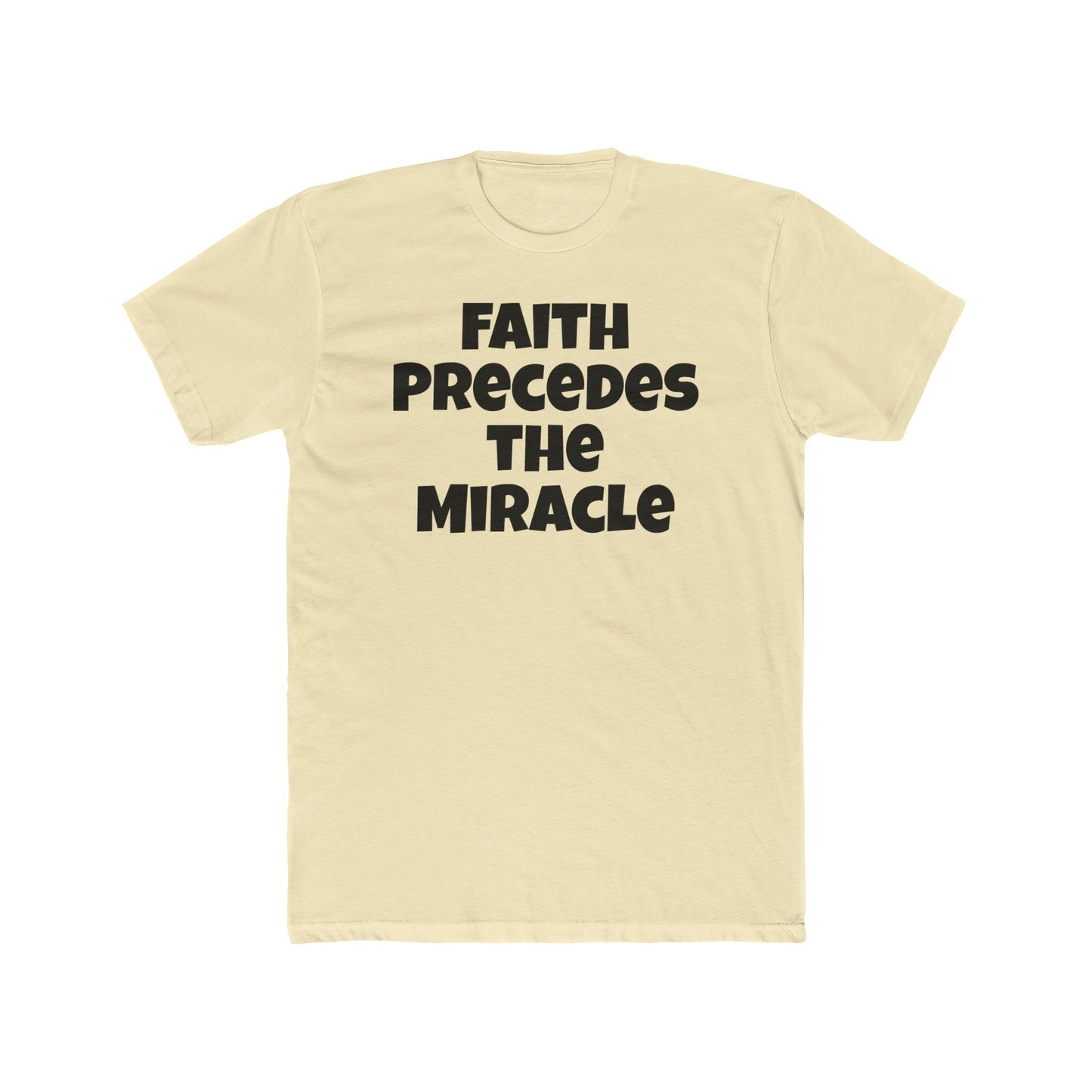 Faith Precedes the Miracle