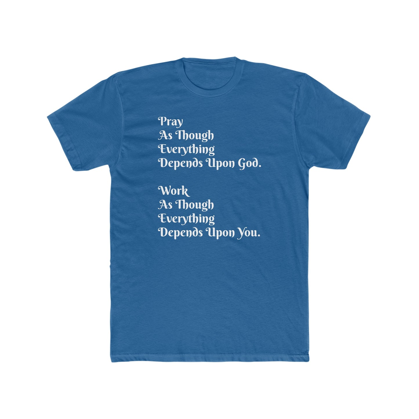 Pray and Work Tee