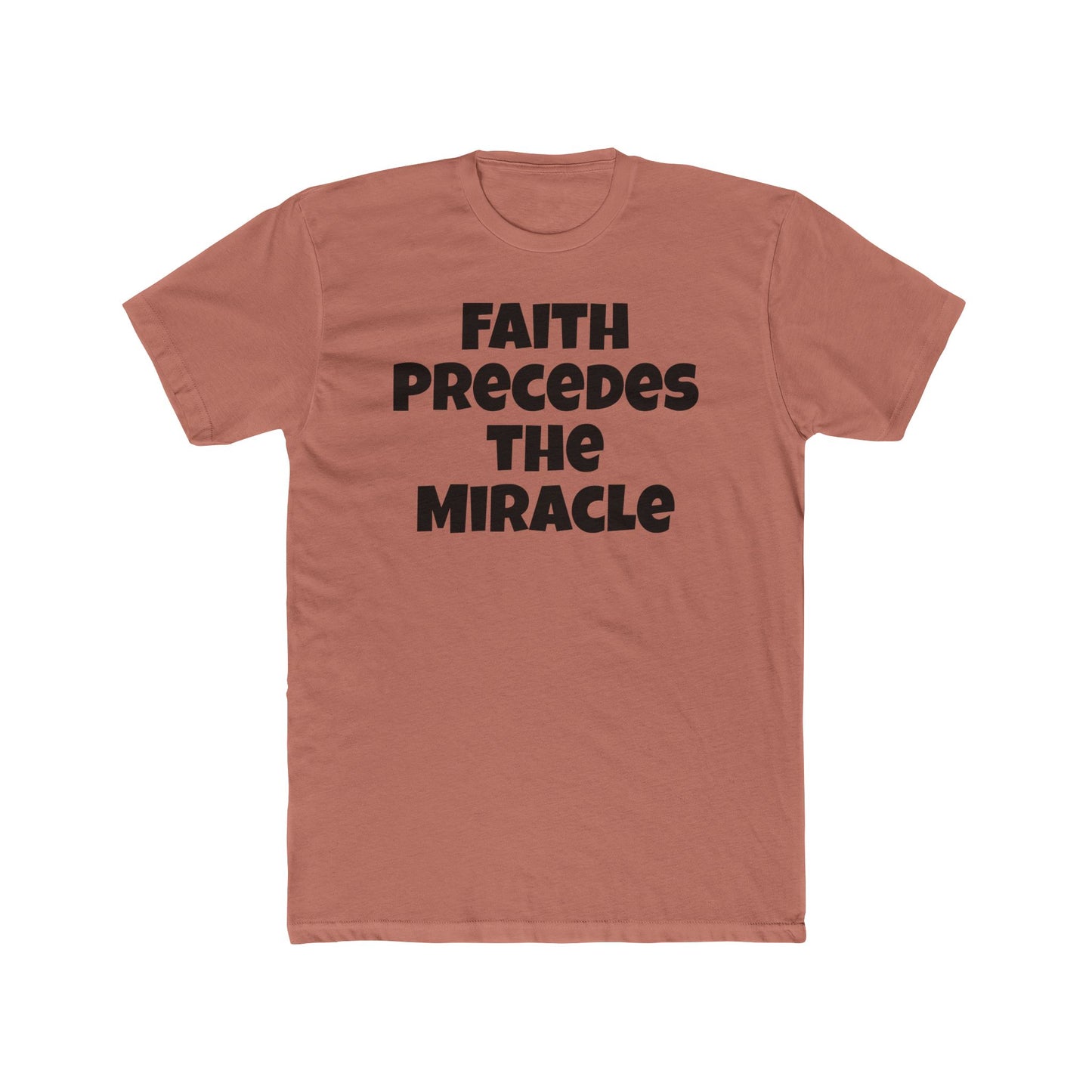 Faith Precedes the Miracle