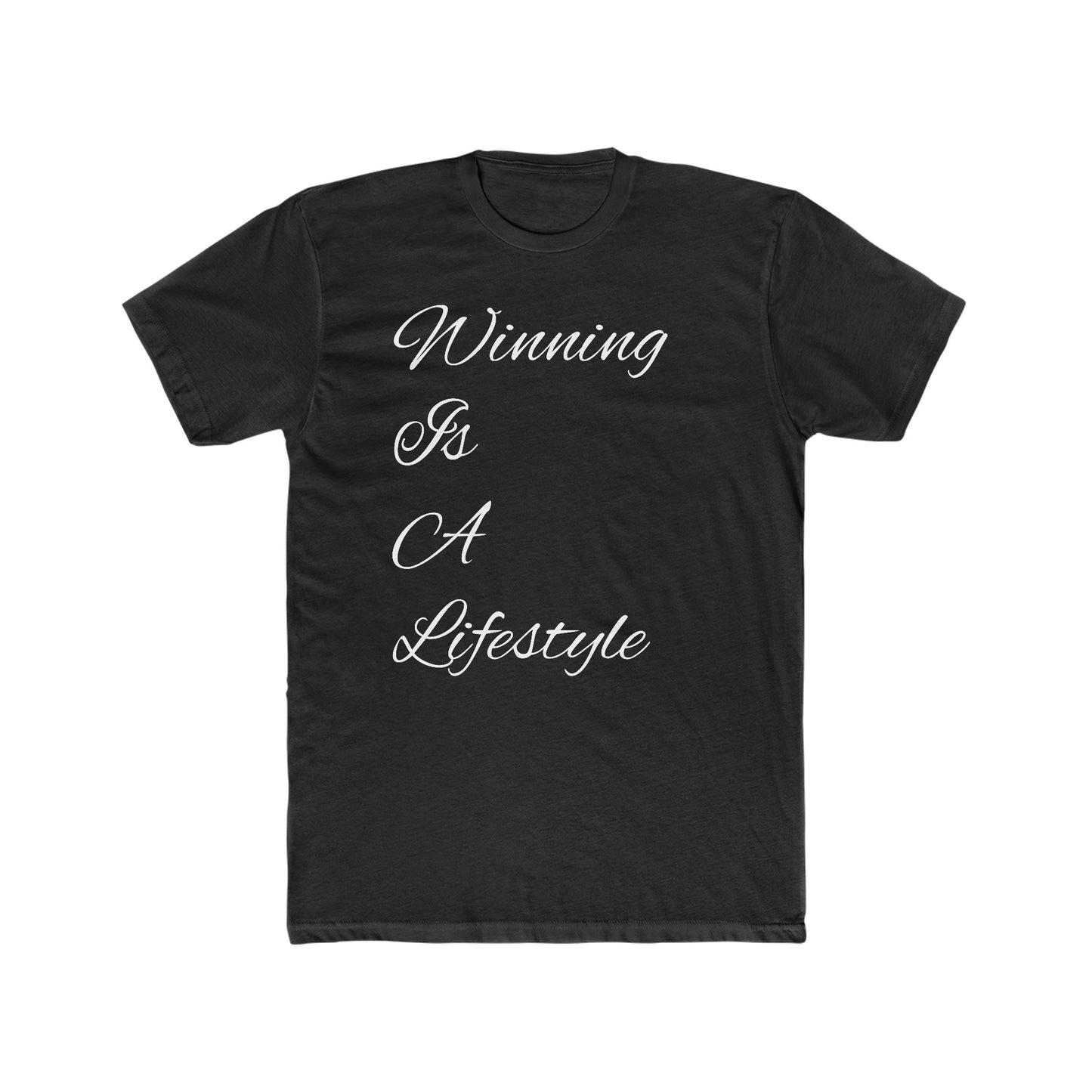 Winning Is A Lifestyle Tee
