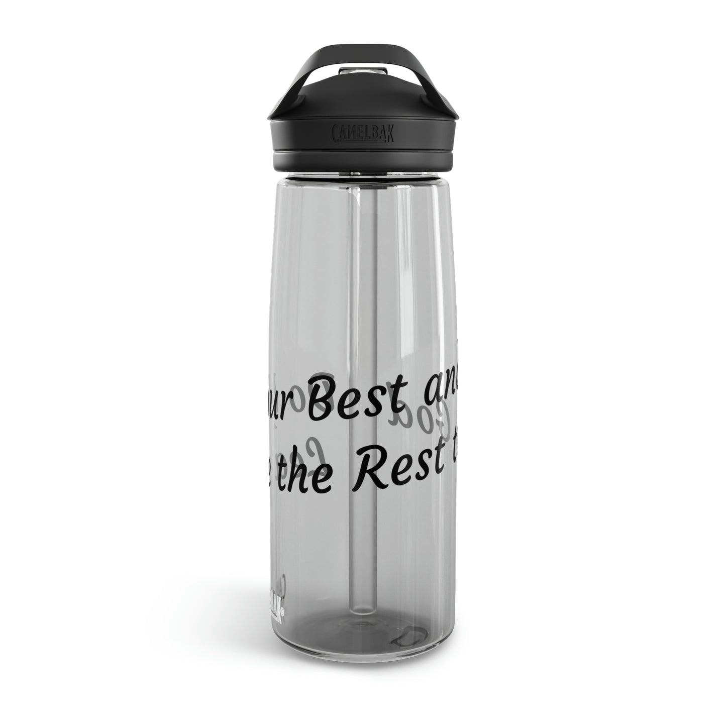 Do Your Best and Leave the Rest to God. CamelBak Eddy® Water Bottle, 20oz\25oz
