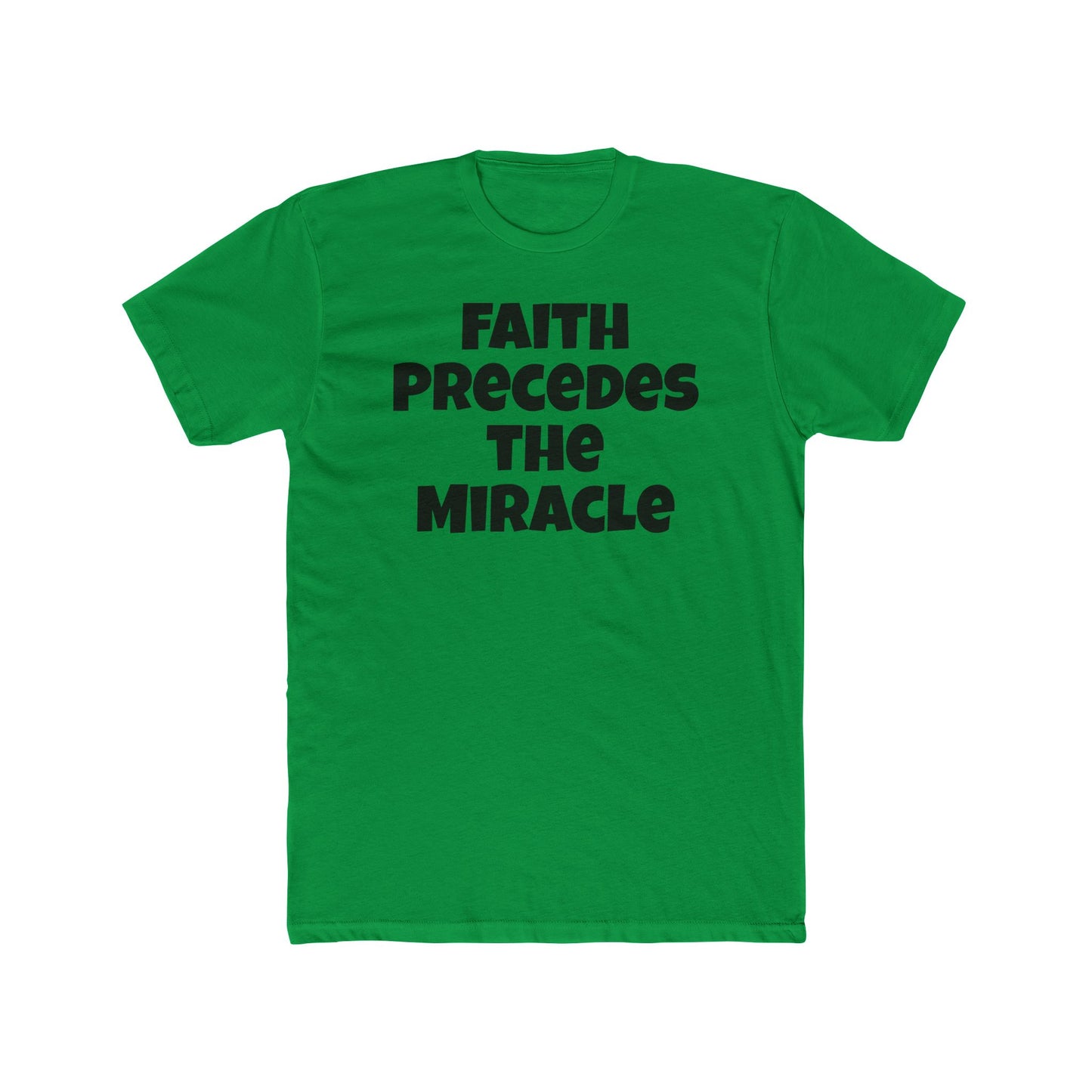 Faith Precedes the Miracle