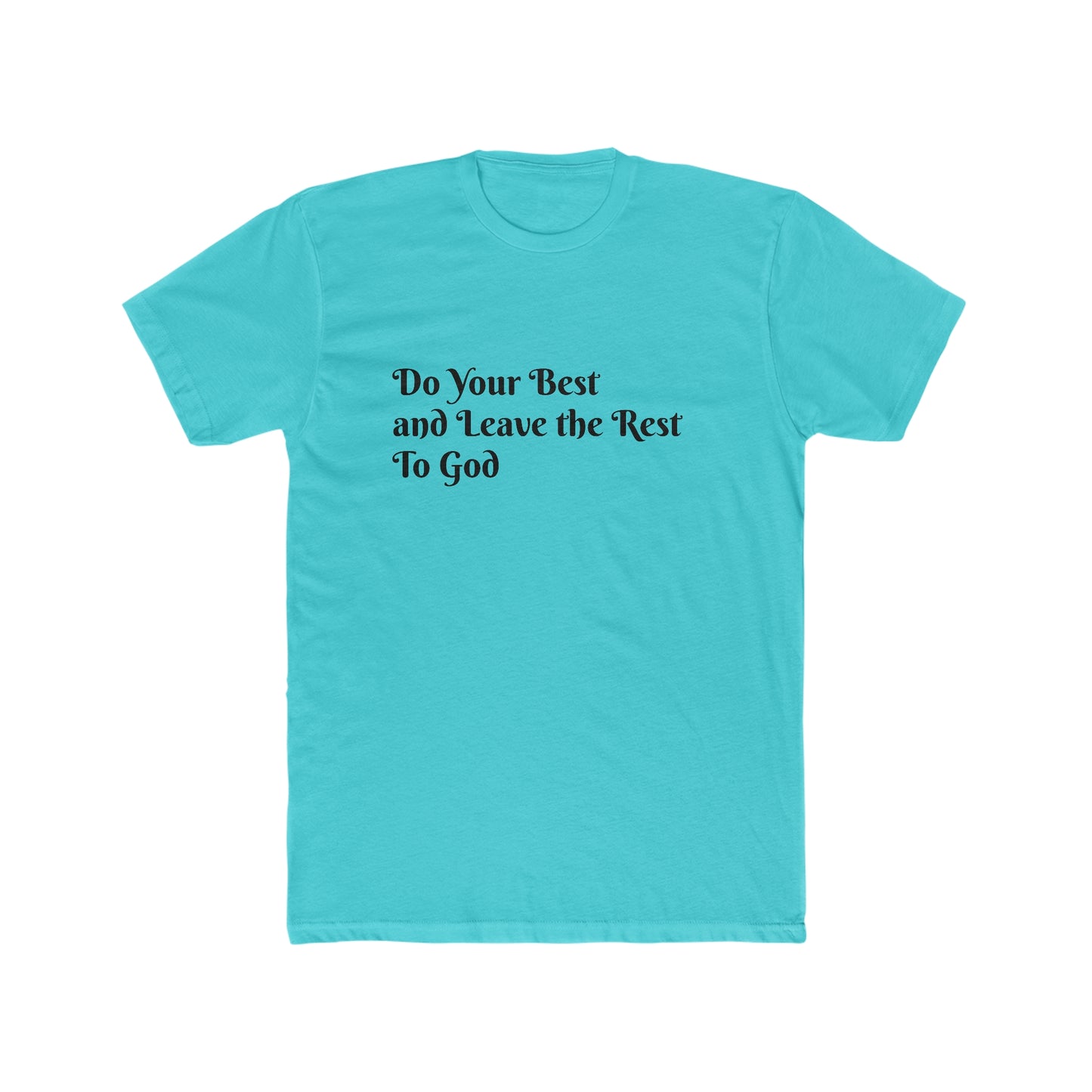 Do Your Best Men's Cotton Crew Tee