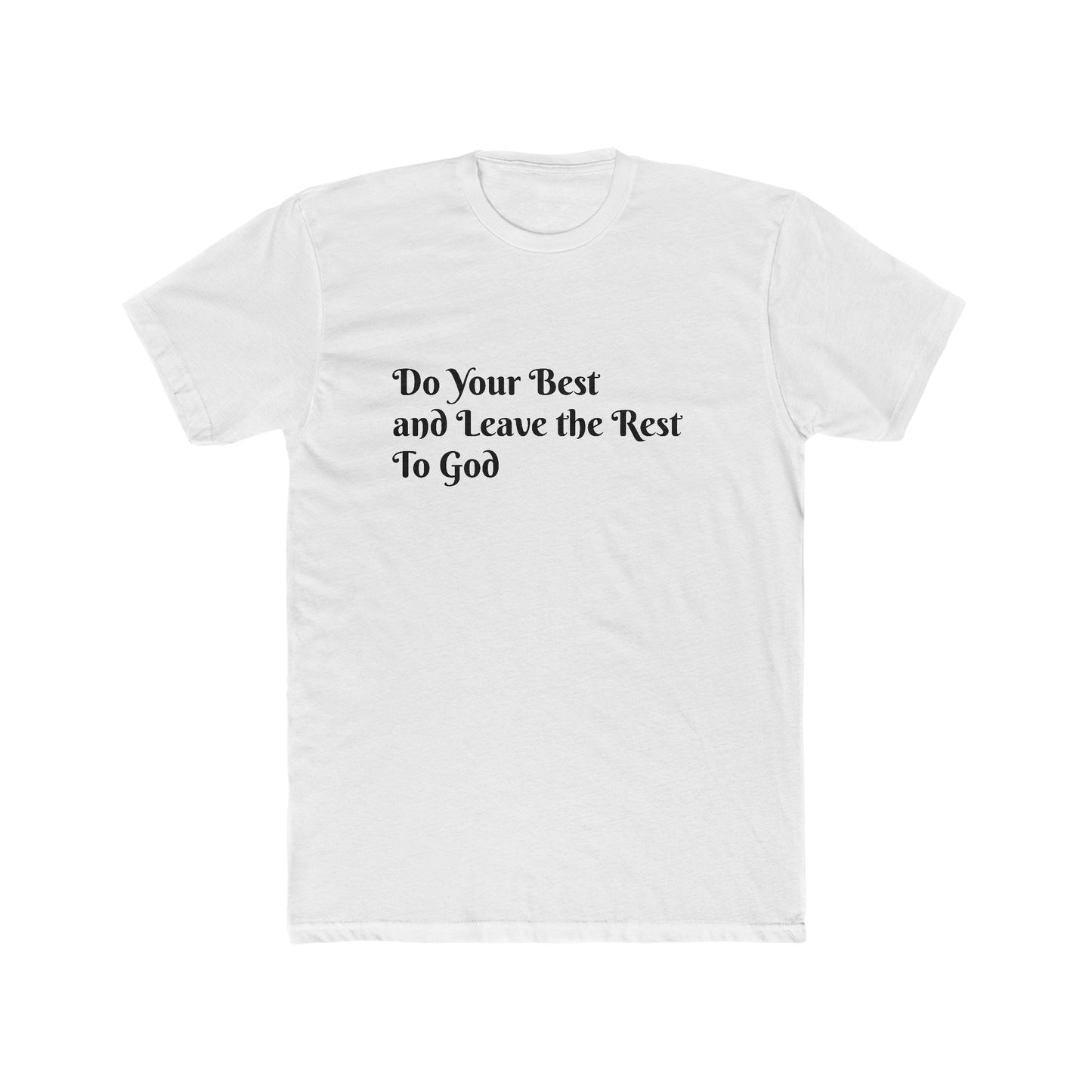 Do Your Best Men's Cotton Crew Tee