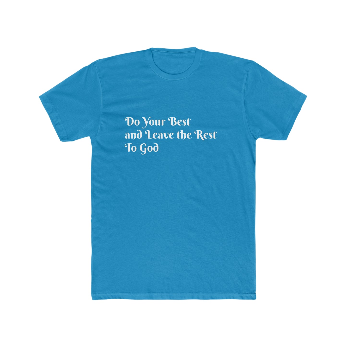 Do Your Best Men's Cotton Crew Tee
