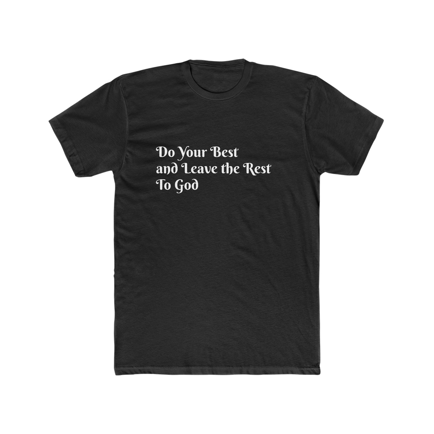 Do Your Best Men's Cotton Crew Tee