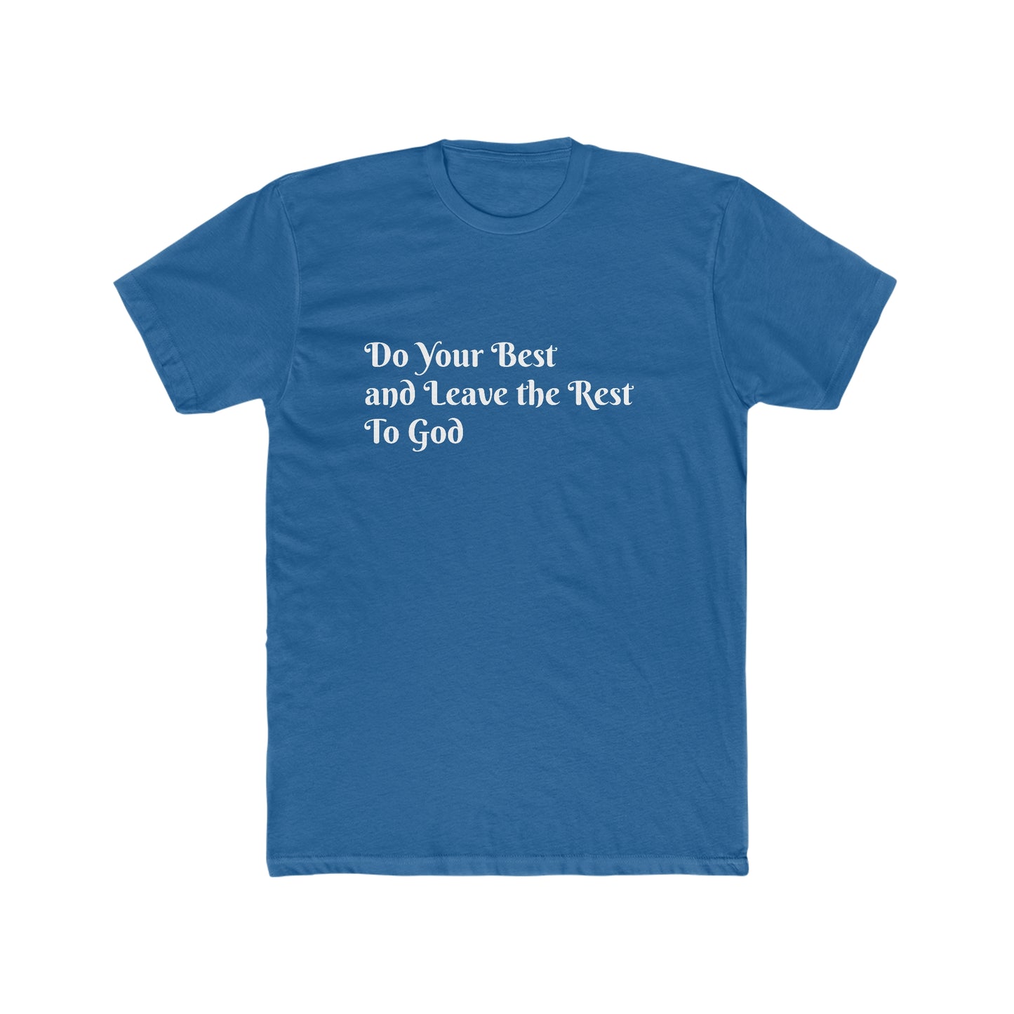 Do Your Best Men's Cotton Crew Tee