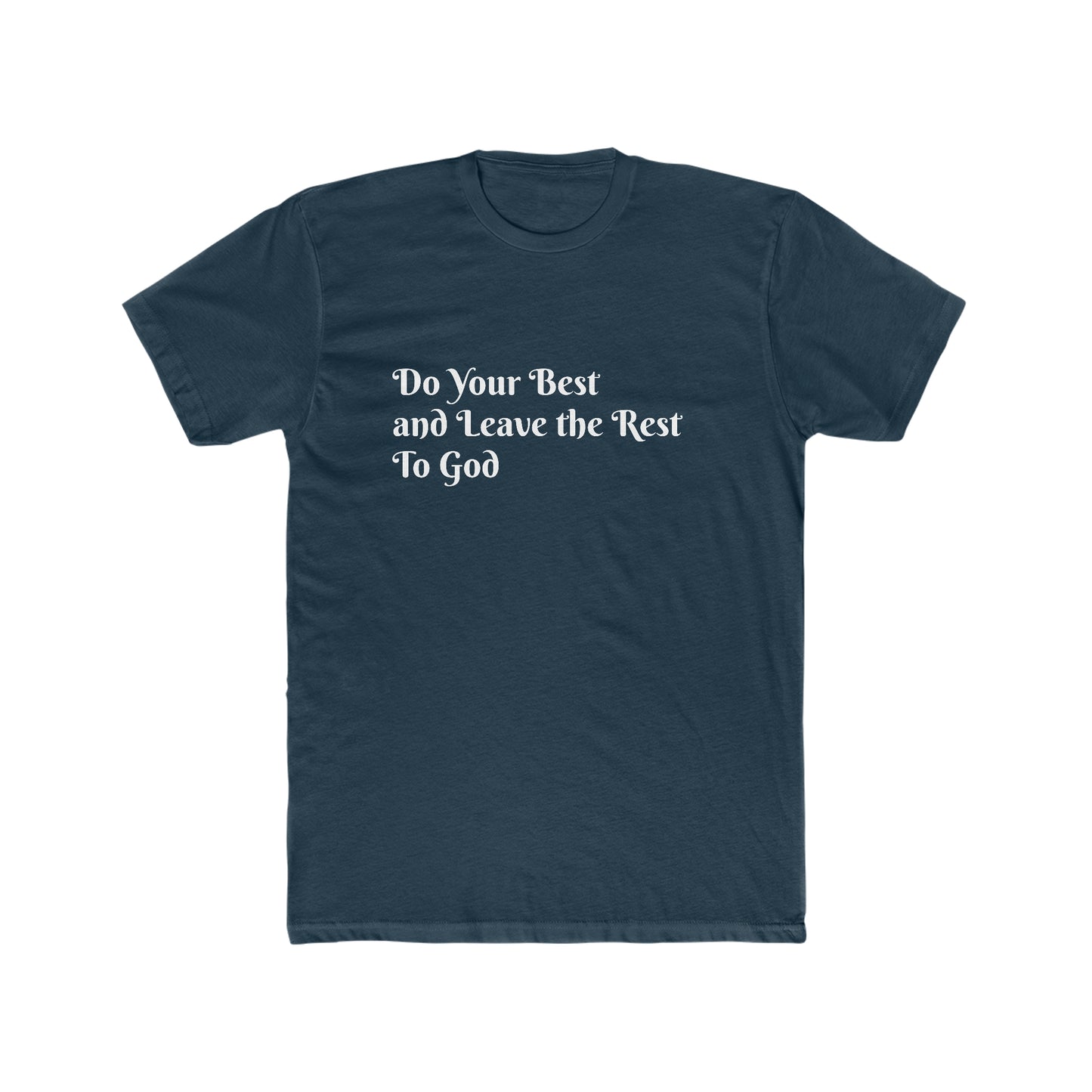 Do Your Best Men's Cotton Crew Tee