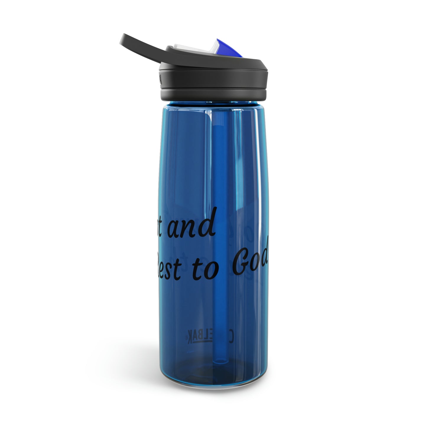 Do Your Best and Leave the Rest to God. CamelBak Eddy® Water Bottle, 20oz\25oz