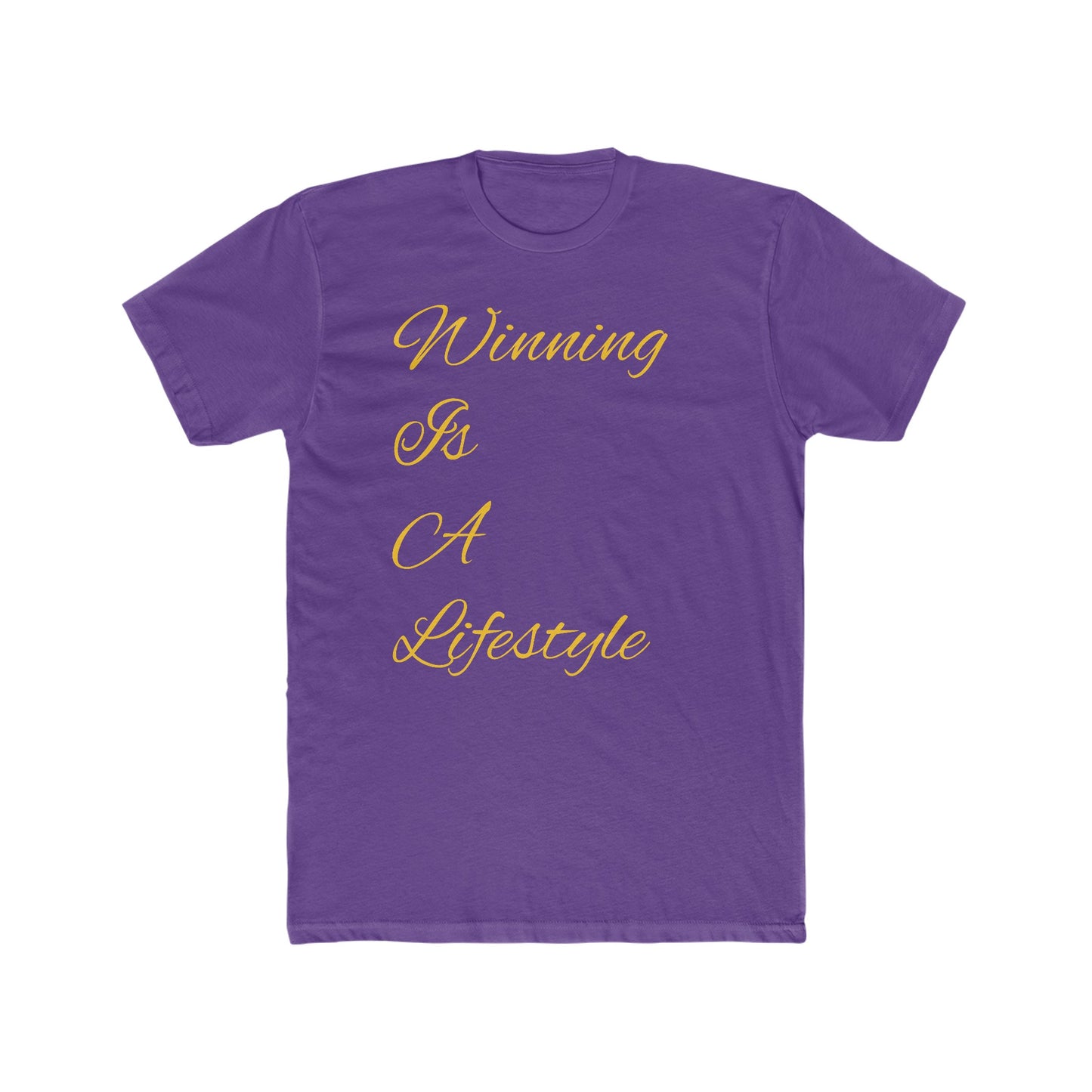 Winning Is A Lifestyle Tee
