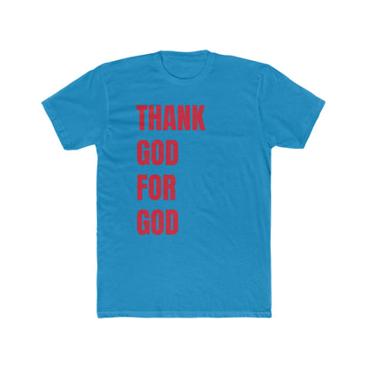 Thank God For God Tee