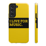 Live For Music Phone Case