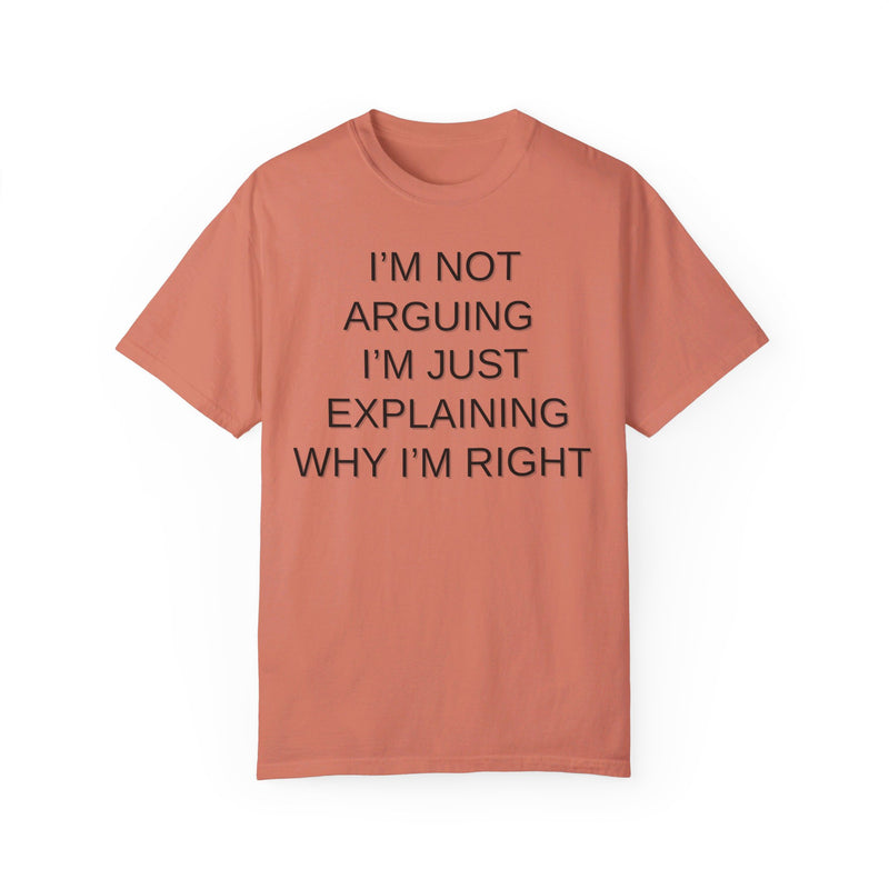 I'm Not Arguing...