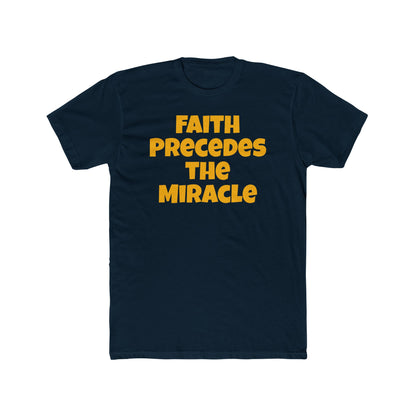 Faith Precedes the Miracle