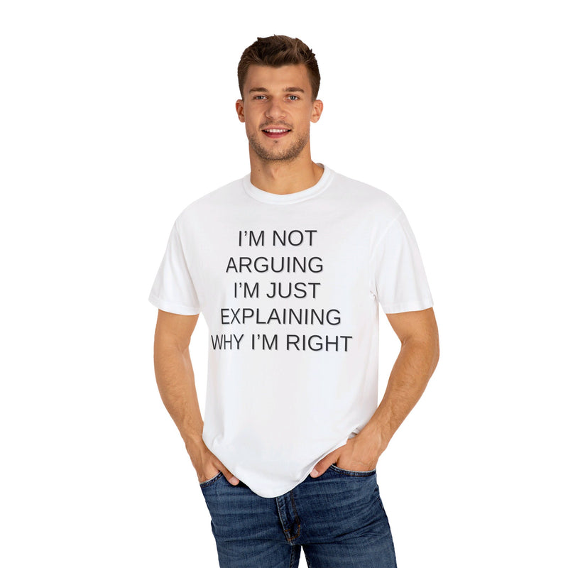 I'm Not Arguing...