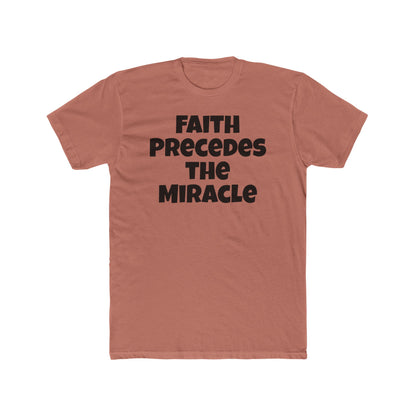 Faith Precedes the Miracle