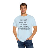 I'm Not Arguing...