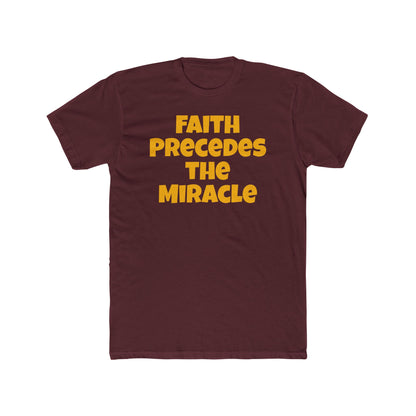 Faith Precedes the Miracle