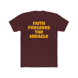 Faith Precedes the Miracle