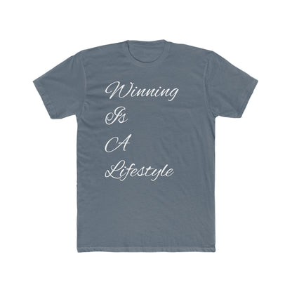 Winning Is A Lifestyle Tee