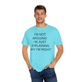 I'm Not Arguing...