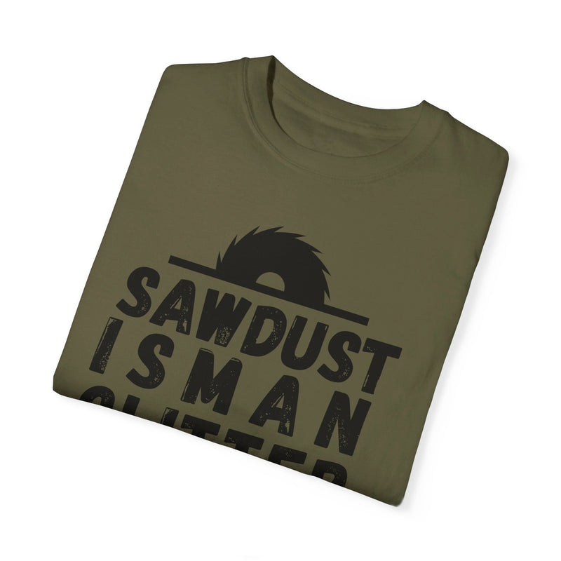 Sawdust Is Man Glitter