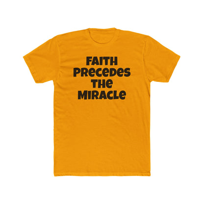 Faith Precedes the Miracle