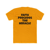 Faith Precedes the Miracle