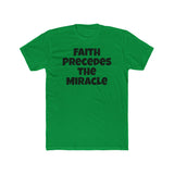 Faith Precedes the Miracle