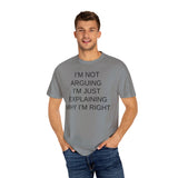 I'm Not Arguing...