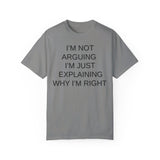 I'm Not Arguing...