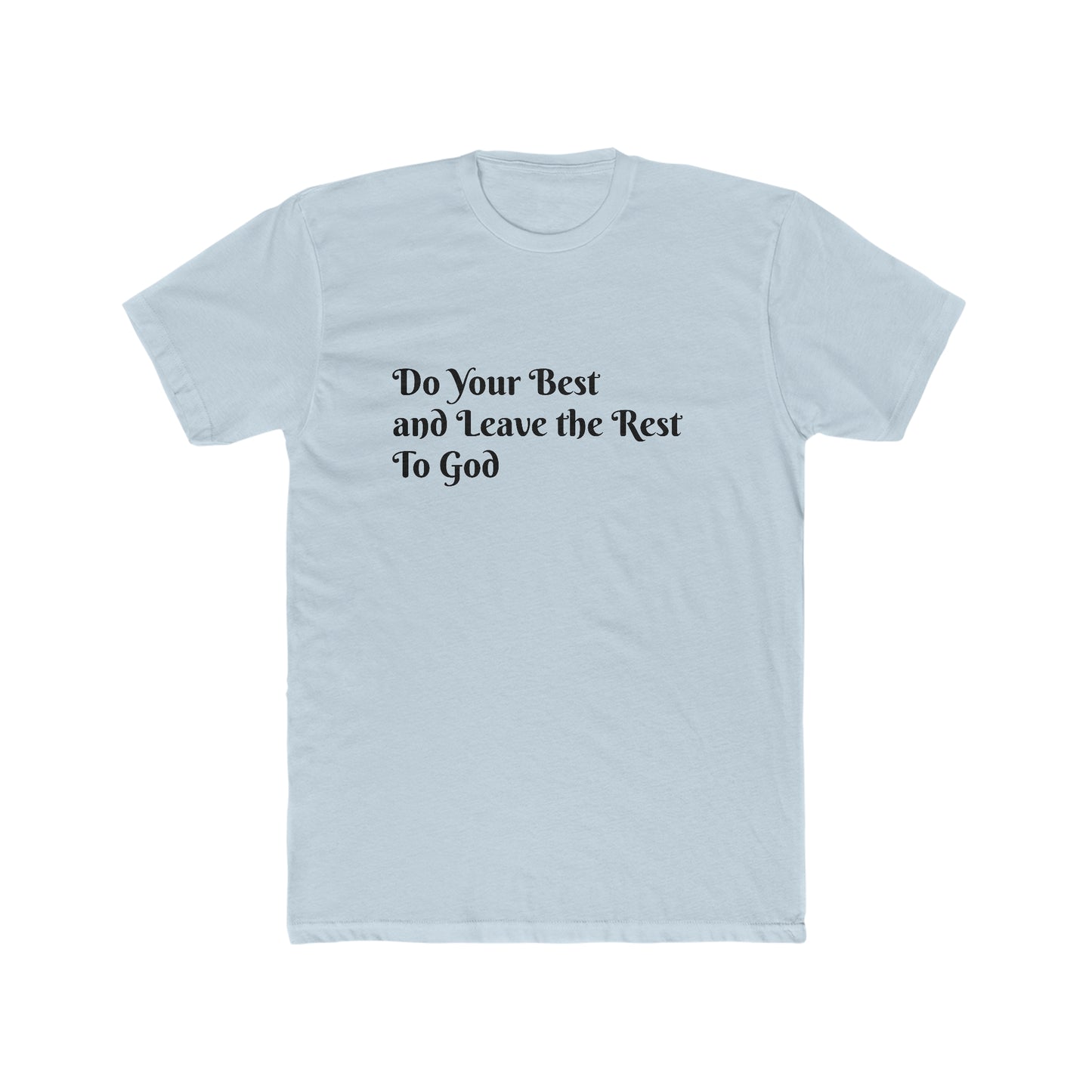 Do Your Best Men's Cotton Crew Tee