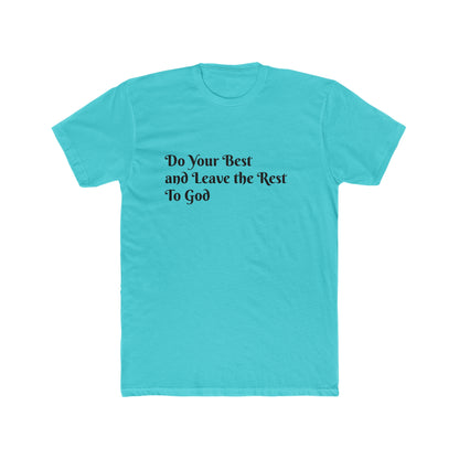 Do Your Best Men's Cotton Crew Tee