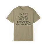 I'm Not Arguing...