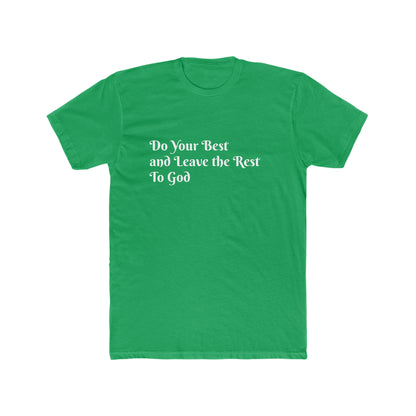 Do Your Best Men's Cotton Crew Tee