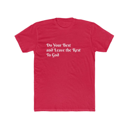 Do Your Best Men's Cotton Crew Tee