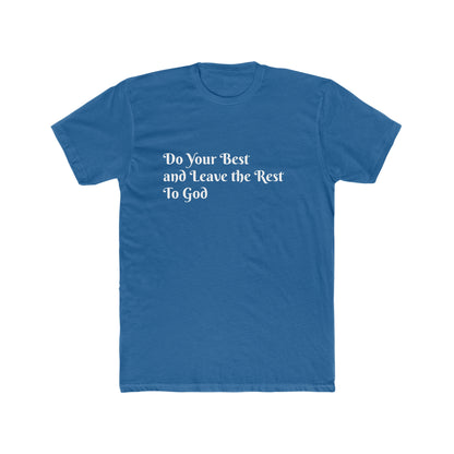 Do Your Best Men's Cotton Crew Tee