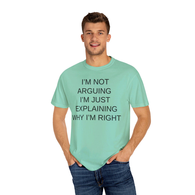 I'm Not Arguing...