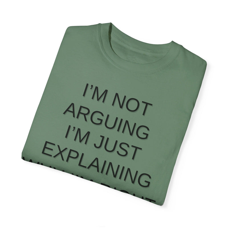 I'm Not Arguing...